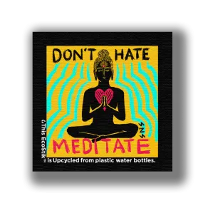 3" x 3" Don't Hate...Meditate EcoStiks Patches - Bulk